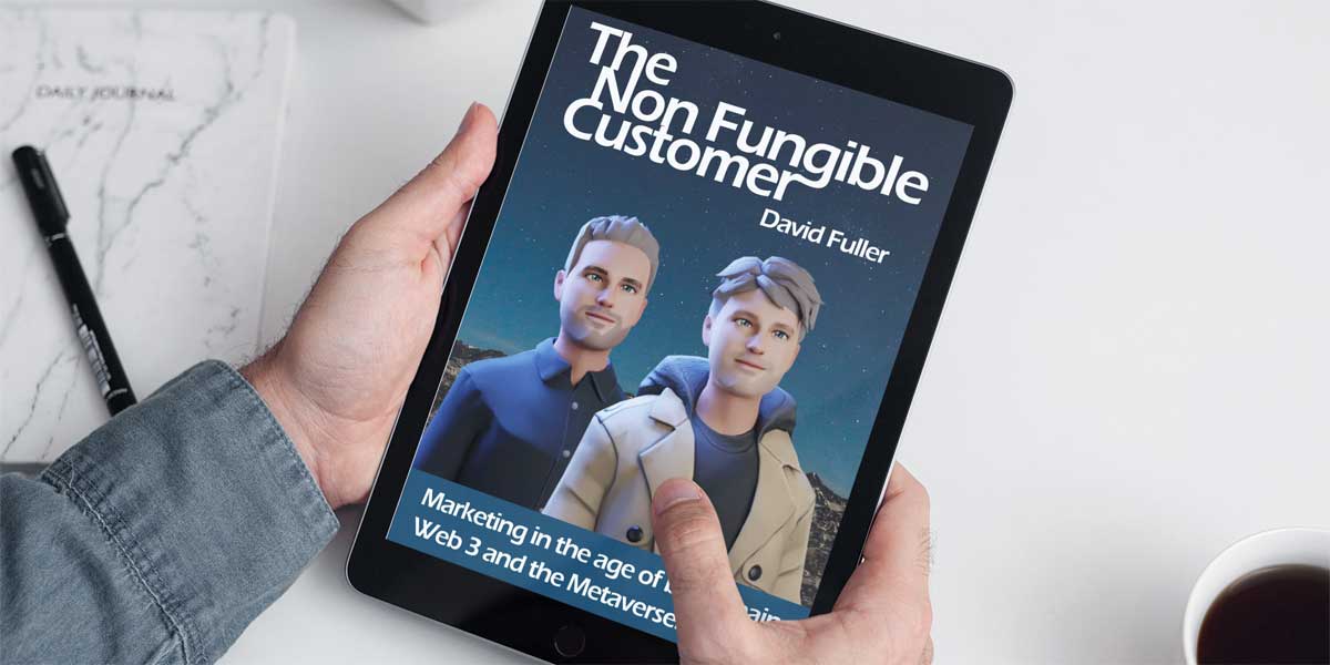 The Non Fungible Customer Book by David Fuller